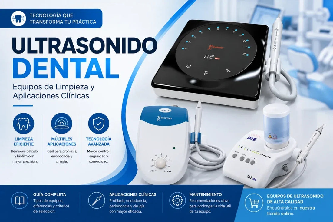 Ultrasonido Dental: Equipos de Limpieza y Aplicaciones Clínicas
